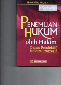 Image of Penemuan Hukum oleh Hakim dalam Persfektif Hukum Progresif